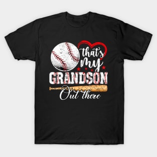 That'S My Grandson Out There T-Shirt